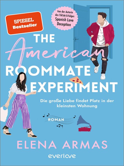 Title details for The American Roommate Experiment – Die große Liebe findet Platz in der kleinsten Wohnung by Elena Armas - Wait list